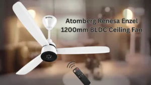 Atomberg Renesa Enzel 1200mm BLDC Ceiling Fan Review 2026